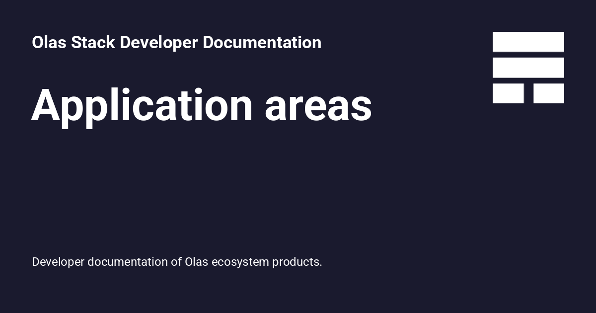 Application areas - Olas Stack Developer Documentation