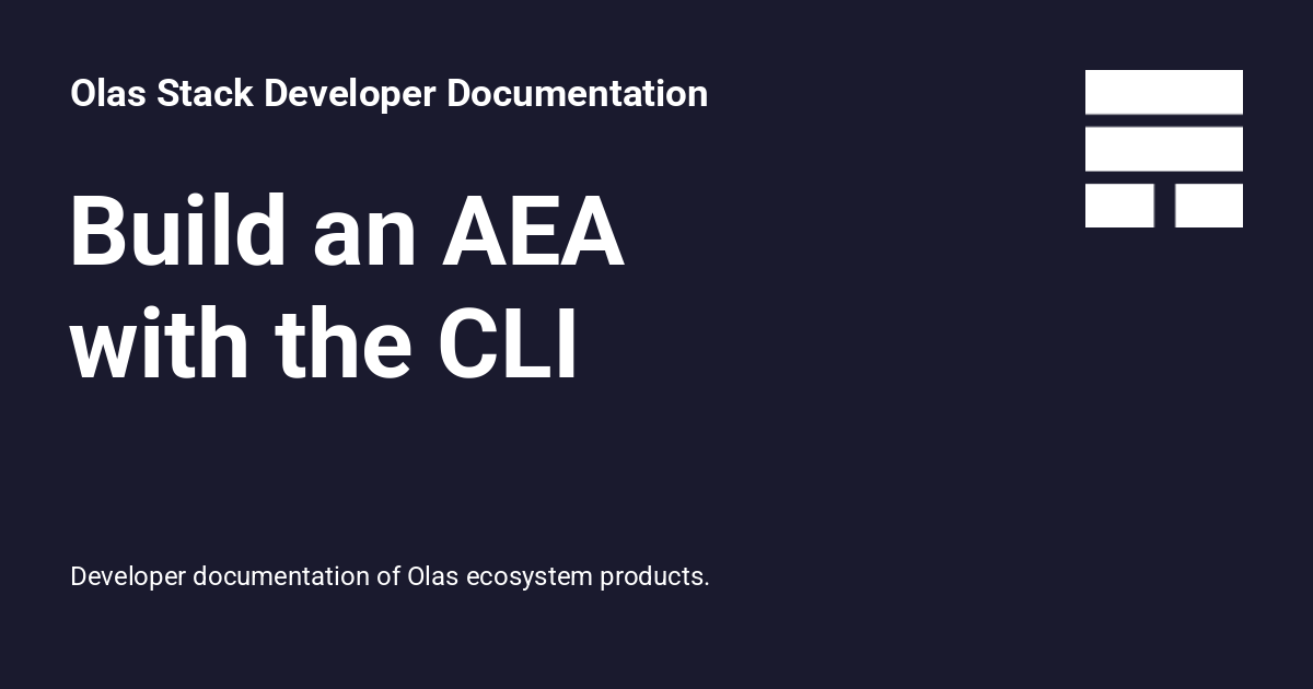 Build an AEA with the CLI - Olas Stack Developer Documentation