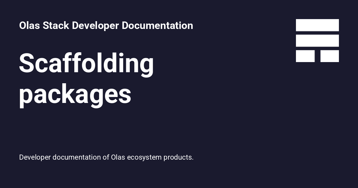 Scaffolding packages - Olas Stack Developer Documentation