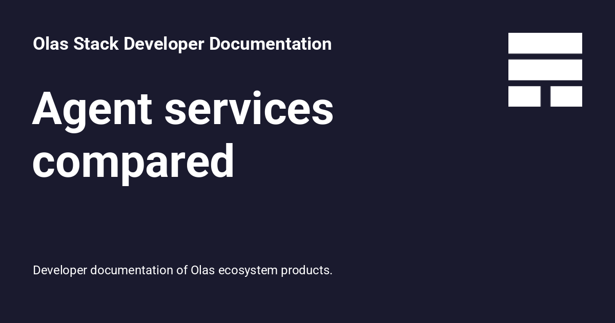Agent services compared - Olas Stack Developer Documentation
