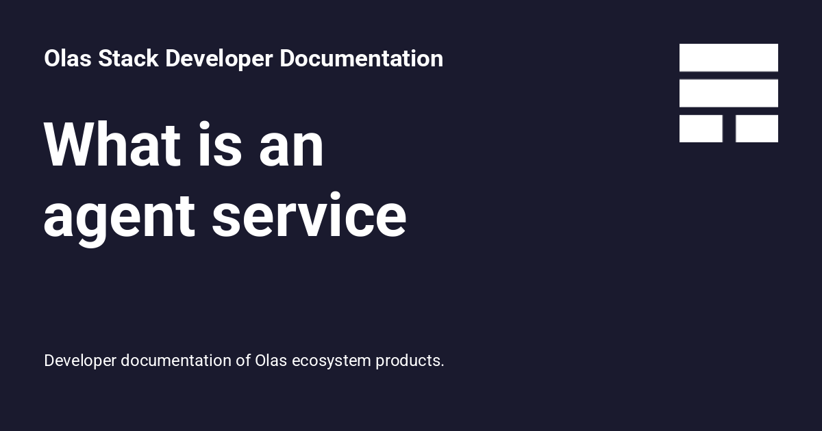 What is an agent service - Olas Stack Developer Documentation