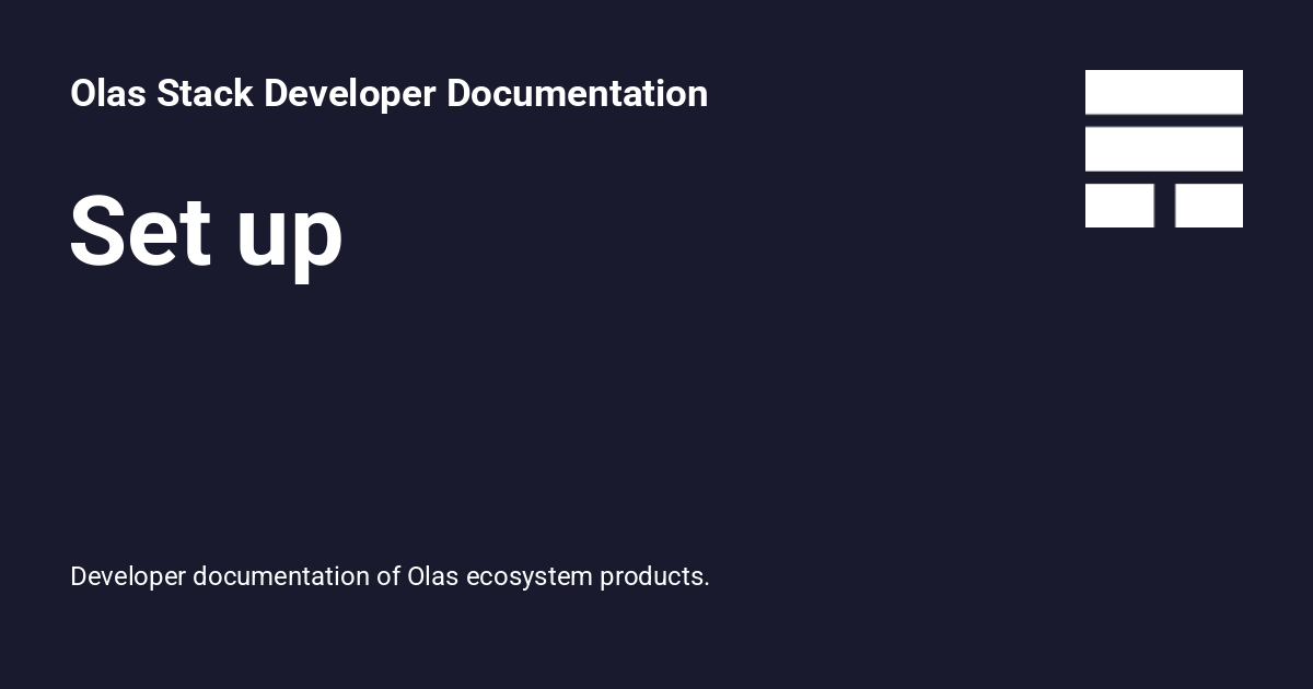 Set up - Olas Stack Developer Documentation