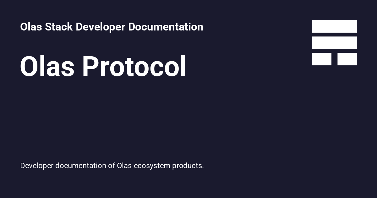 Olas Protocol - Olas Stack Developer Documentation